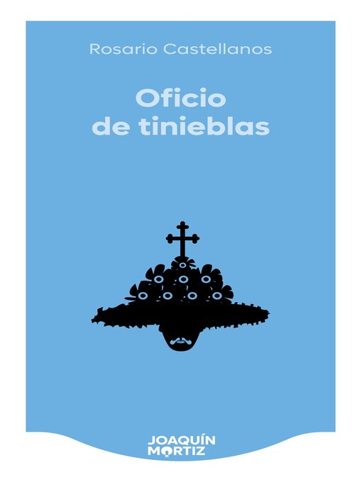 Title details for Oficio de tinieblas by Rosario Castellanos - Available